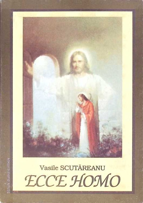 ECCE HOMO-VASILE SCUTAREANU-262306