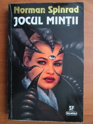 Norman Spinrad - Jocul mintii foto