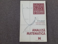 Mihail Megan - Sinteze, probleme si teste de analiza matematica pentru examenele de bacalaureat si admitere