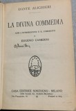 La Divina Comedia con l introduzione e il commento di Eugenio Camerini - din biblioteca lui Geo Dumitrescu