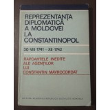 Reprezentanța diplomatică a Moldovei la Constantinopol 30 august 1741