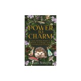 Power to Charm: Cozy Stories about a Witch, a Cottage, and Unexpected Friends