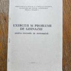 Exercitii si probleme de gimnaziu, cercurile de matematica - Filiala Prahova