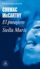 El Pasajero - Stella Maris / The Passenger - Stella Maris (Spanish Edition)