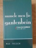 Numele Meu Fie Gantenbein - Max Frisch, 2008, Univers, Colectiile Cotidianul, Roman, Beletristica, Paperback
