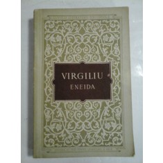 VIRGILIU - ENEIDA