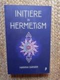 Initiere in Hermetism - Naran Gheser