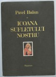 Pavel Balan - Icoana sufletului nostru, 1992