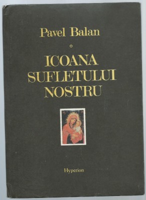 Pavel Balan - Icoana sufletului nostru foto