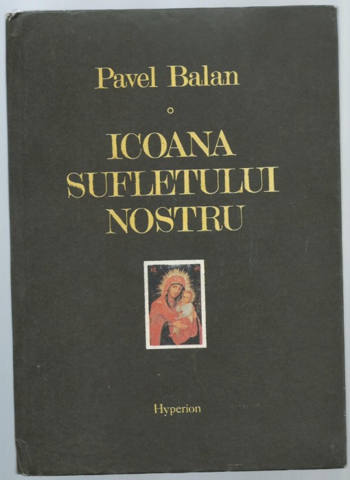 Pavel Balan - Icoana sufletului nostru