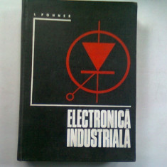 ELECTRONICA INDUSTRIALA-I.PONNER