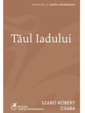 Cumpara ieftin Taul Iadului/Szabo Robert Csaba
