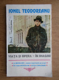 Ionel Teodoreanu - Viața și opera &icirc;n imagini