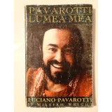 Luciano Pavarotti; William Wright - Pavarotti: lumea mea