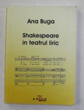 SHAKESPEARE IN TEATRUL LIRIC de ANA BUGA , 2003