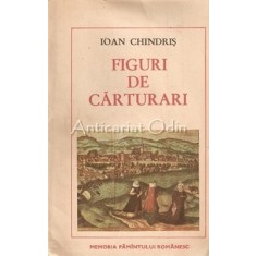 Figuri De Carturari - Ioan Chindris