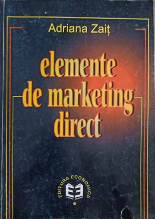 ELEMENTE DE MARKETING DIRECT-ADRIANA ZAIT