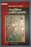ALFONS MARIA DE LIGUORI - PREGĂTIREA PENTRU MOARTE