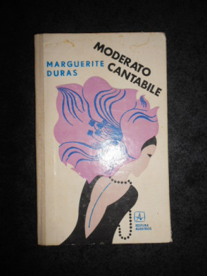 Marguerite Duras - Moderato cantabile (1974, editie cartonata) foto