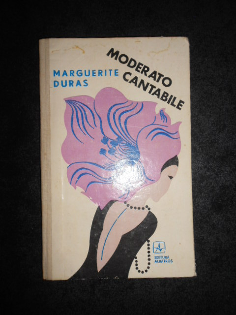 Marguerite Duras - Moderato cantabile (1974, editie cartonata)