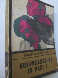 Odihneasca-se in pace - Philip Macdonald