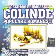 CD Cele Mai Frumoase Colinde Populare Românești, original