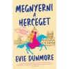 Megnyerni a herceget - Rendk&iacute;v&uuml;li Nők Sz&ouml;vets&eacute;ge - Evie Dunmore