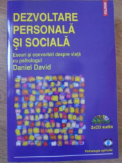 DEZVOLTARE PERSONALA SI SOCIALA. ESEURI SI CONVORBIRI DESPRE VIATA (INCLUDE 2 CD-URI AUDIO)-DANIEL DAVID foto