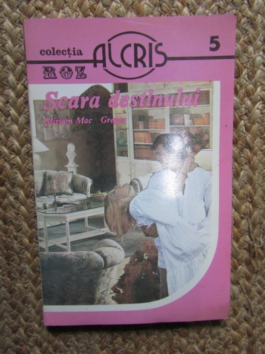 Miriam Mac Gregor - Scara destinului
