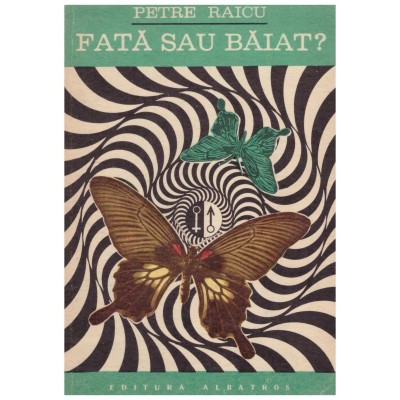 Petre Raicu - Fata sau baiat? - 129616 foto