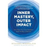 Inner Mastery, Outer Impact