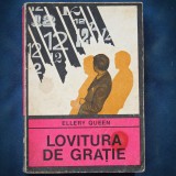 LOVITURA DE GRATIE - ELLERY QUEEN