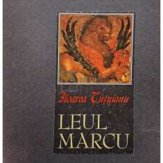 Floarea Tutuianu - Leul Marcu (semnata) (editia 2000)
