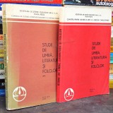 Studii de LIMBĂ, LITERATURĂ și FOLCLOR Vol. I + Vol. II - Societatea de Științe Filologice, Cultură și Artă, Județul Caraș-Severin - REȘIȚA, 1969/1971