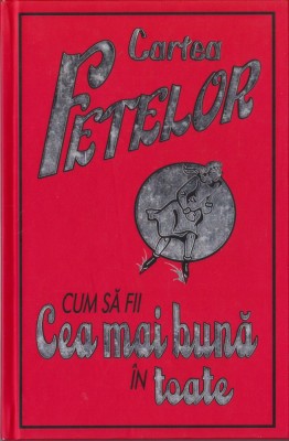 Cartea fetelor Cum să fii cea mai bună &amp;icirc;n toate foto