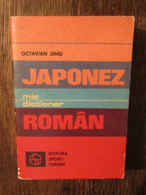 Mic dicționar japonez-rom&amp;acirc;n - Octavian Simu foto