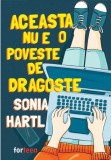 Aceasta nu e o poveste de dragoste | Sonia Hartl, 2021