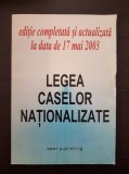 LEGEA CASELOR NATIONALIZATE 2003