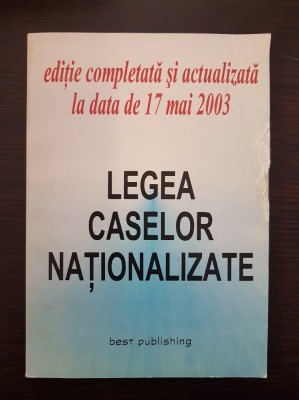 LEGEA CASELOR NATIONALIZATE 2003 foto