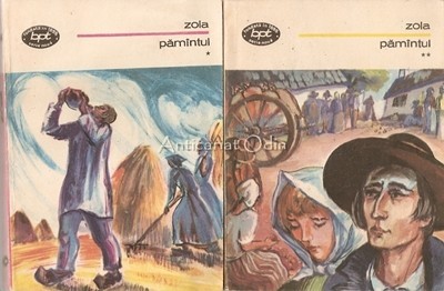 Pamantul I, II - Emile Zola Pamantul I, II - Emile Zola