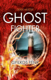 Ghost Fighter - Gyilkos f&eacute;ny - Derek Meister