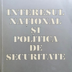 INTERESUL NAȚIONAL ȘI POLITICA DE SECURITATE - INSTITUTUL ROMÂN DE STUDII INTER.