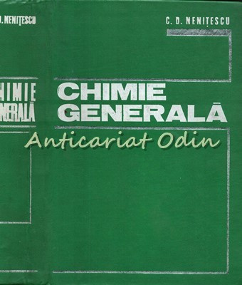 Chimie Generala - C. D. Nenitescu