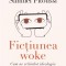 Fictiunea Woke, Samuel Fitoussi - Editura Curtea Veche