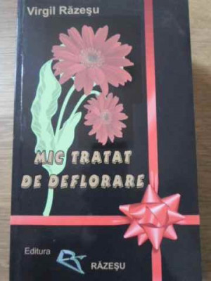MIC TRATAT DE DEFLORARE-VIRGIL RAZESU-227698 foto