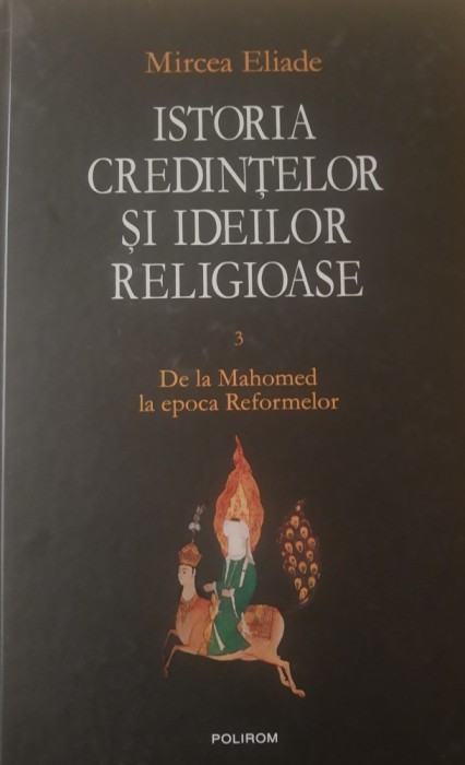 Istoria Credintelor Si Ideilor Religioase Vol 3 Mircea Eliade