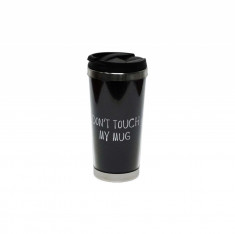 Pahar Cu Capac Inox/Plastic Don&amp;#039;t touch my mug Negru foto