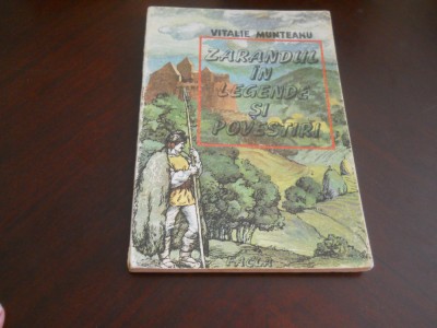 ZARANDUL IN LEGENDE SI POVESTIRI- Vitalie Munteanu,1988 ilustratii Estera Takacs foto