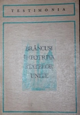 BRANCUSI IMPOTRIVA STATELOR UNITE foto