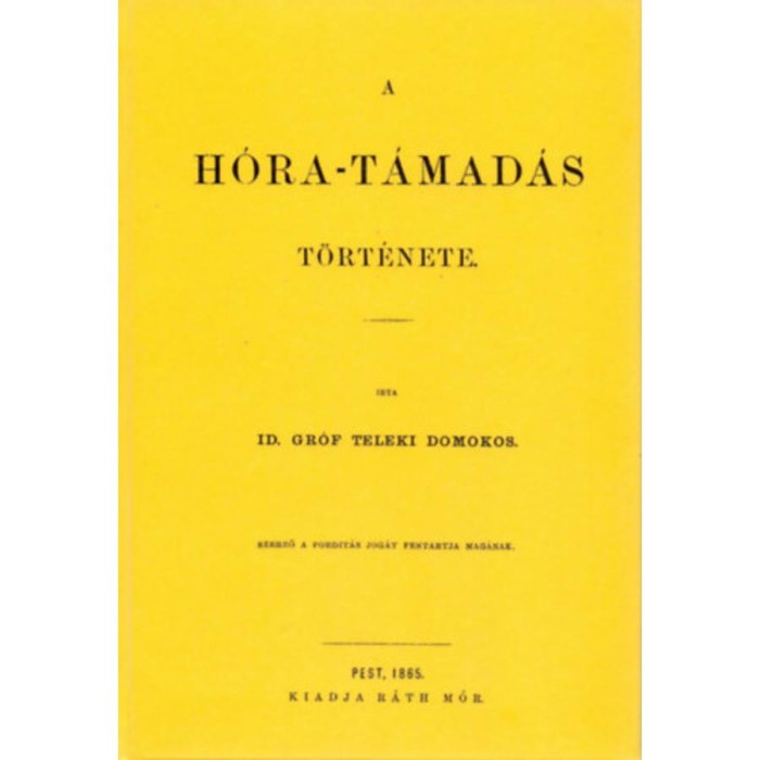A H&oacute;ra-t&aacute;mad&aacute;s t&ouml;rt&eacute;nete - Teleki Domokos